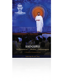 SADGURU: Vachanamrut - Mudra - Satsamagam