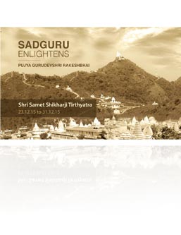 Shri Samet Shikharji Tirthyatra 2015 - <br/> Sadguru Enlightens