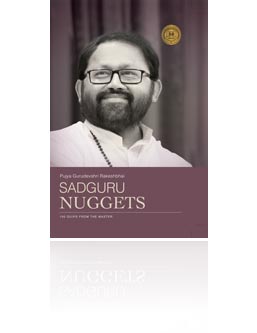 Sadguru Nuggets