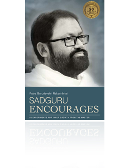 Sadguru Encourages