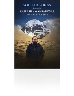 Soulful Songs from the Kailash - Mansarovar Mahayatra 2018
