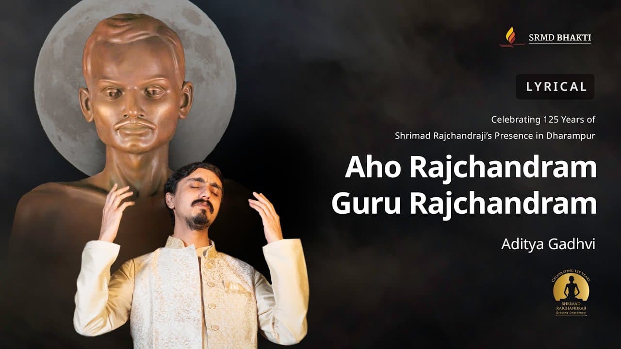 Aho Rajchandram Guru Rajchandram
