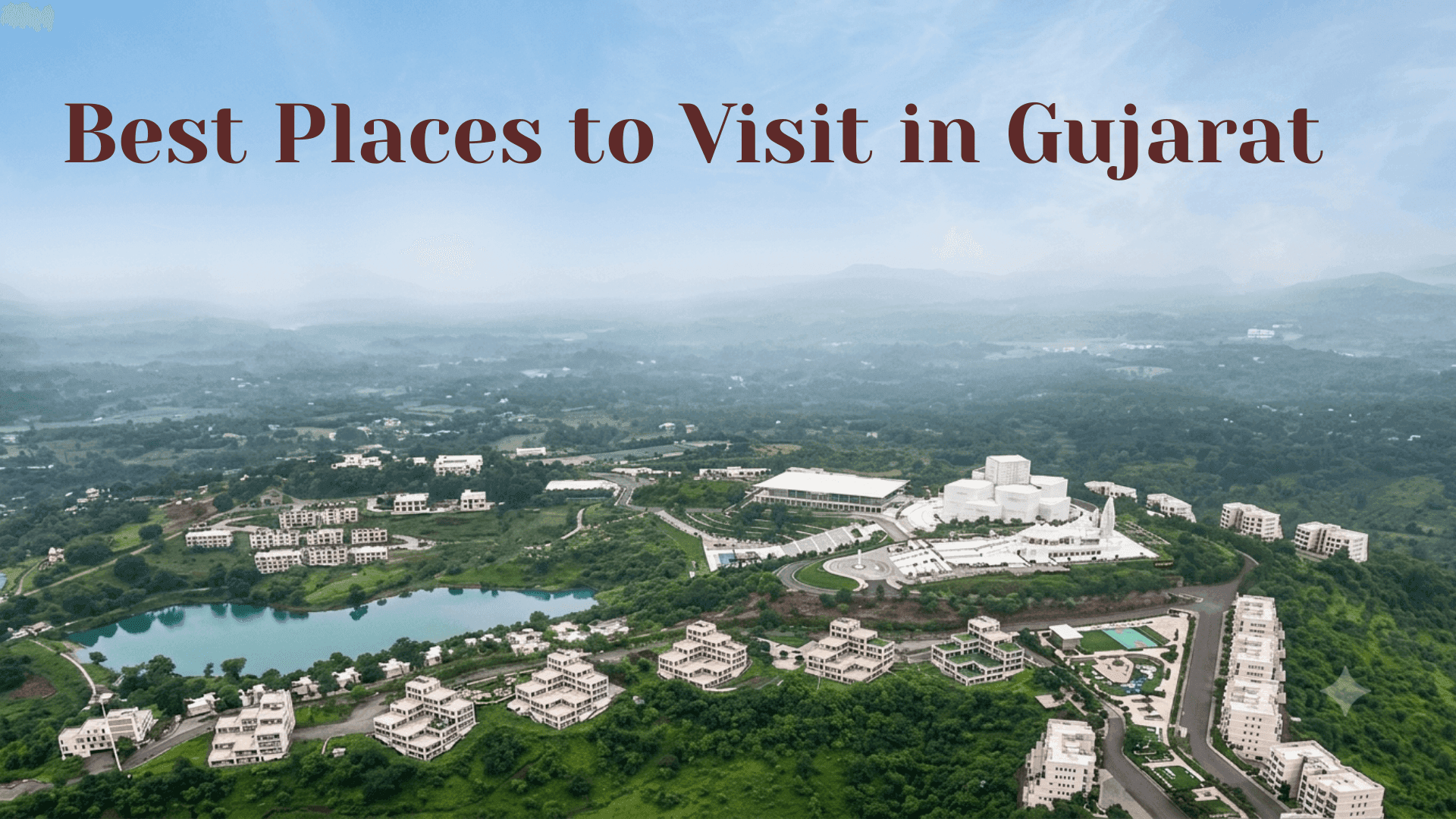 Best Places to Visit in Gujarat