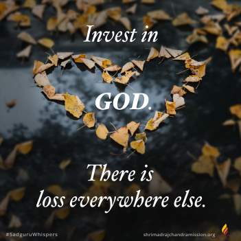 Invest in God. There is loss everywhere else.