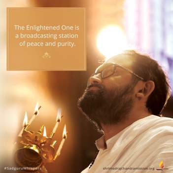 The Enlightened One is a broadcasting station of peace and purity.